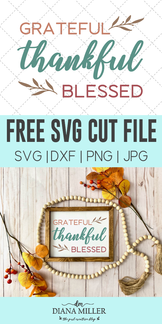 Free Thankful SVG Cut Files - The Girl Creative