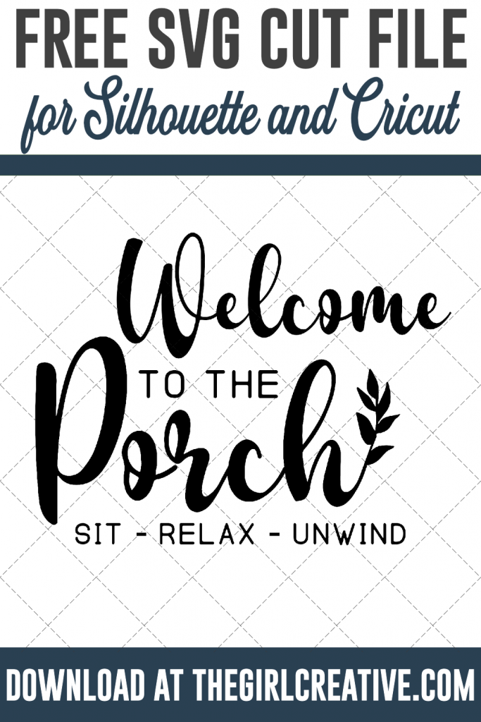Free Porch Sign Svg Cut Files For Cricut And Silhouette The Girl Creative