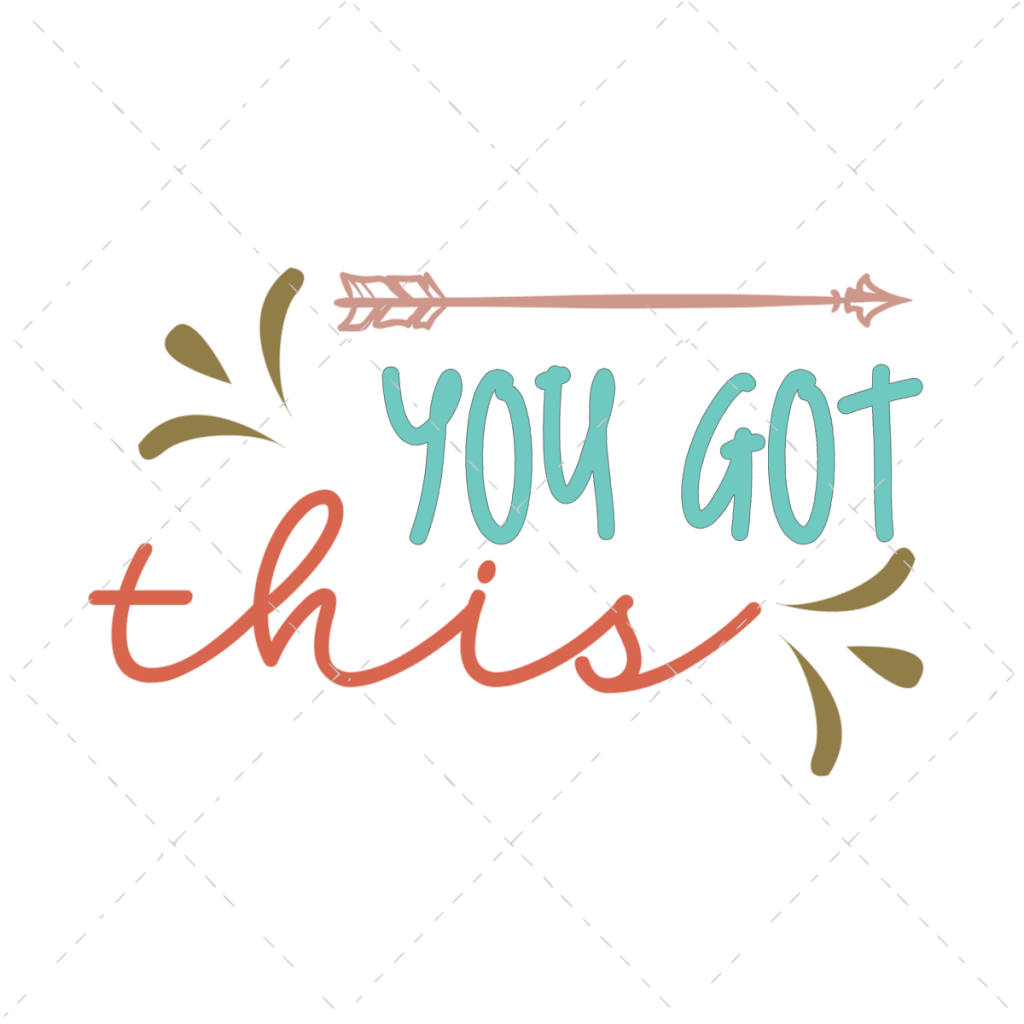 You Got This - The Girl Creative