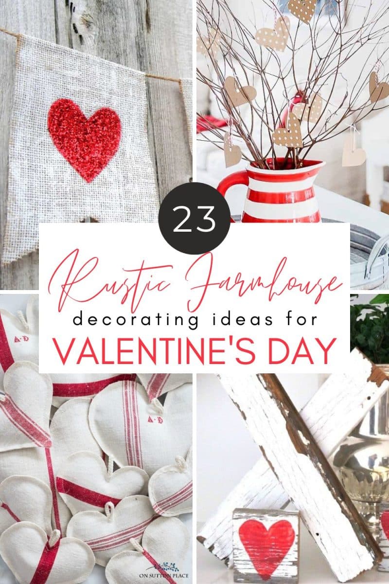 Rustic Farmhouse Decorating Ideas for Valentine’s Day - The Girl Creative