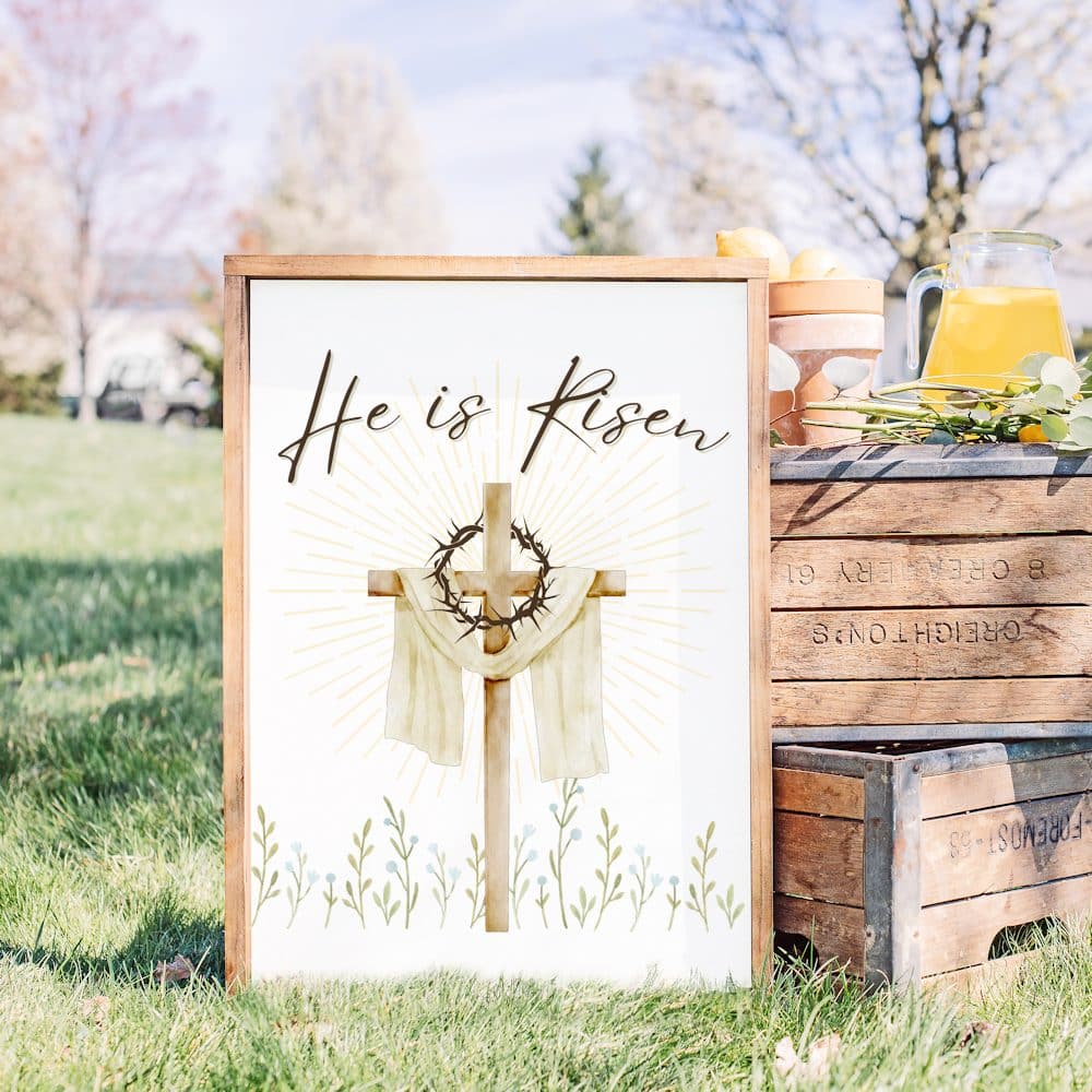 Free Printable He is Risen Easter Sign - The Girl Creative