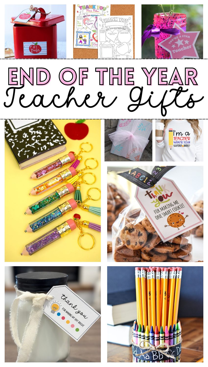 End of the Year Teacher Gifts