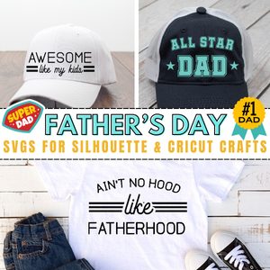 The Best Free Father’s Day SVGs