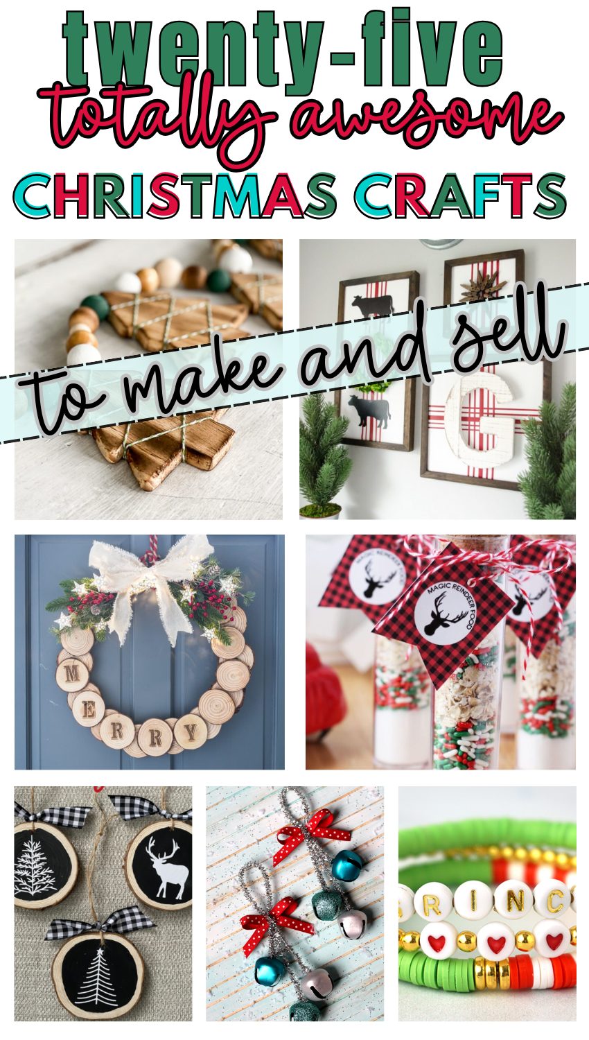 Twenty five Totally Awesome Christmas Crafts to Make and Sell