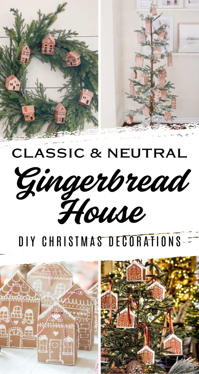 Classic and Neutral Gingerbread House Decorations