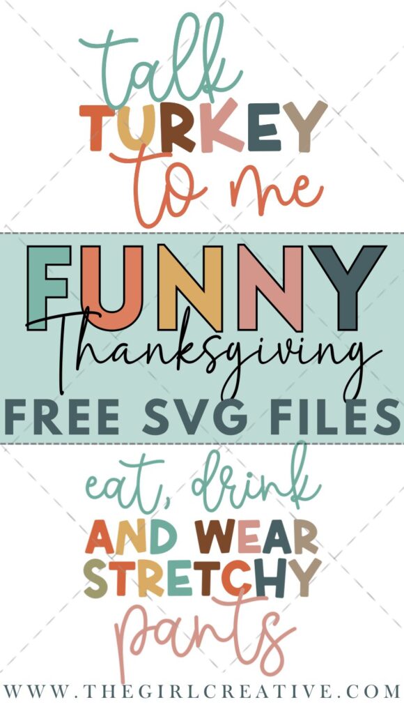 Funny Thanksgiving Cut Files for Silhouette and Cricut