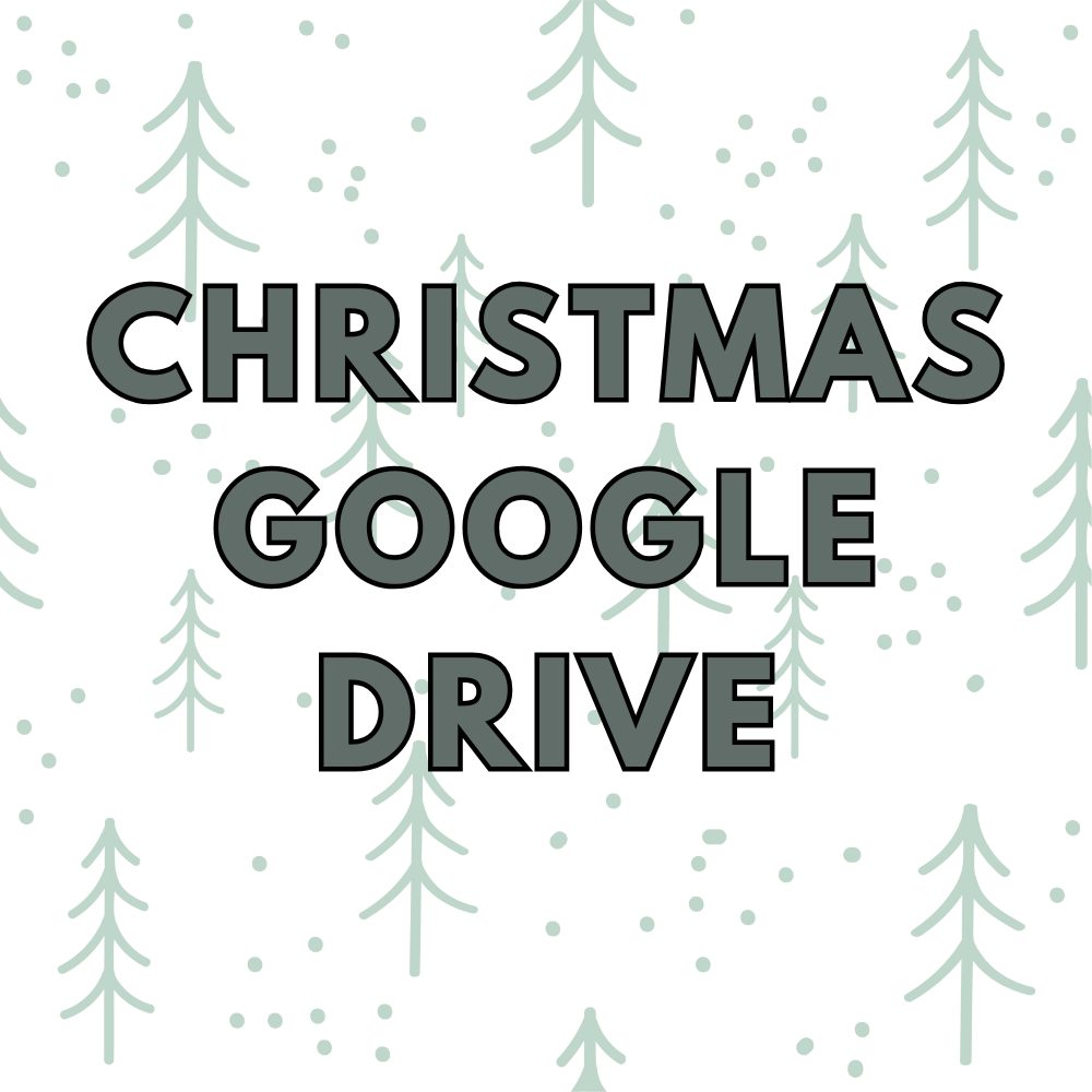 CHRISTMAS GOOGLE DRIVE